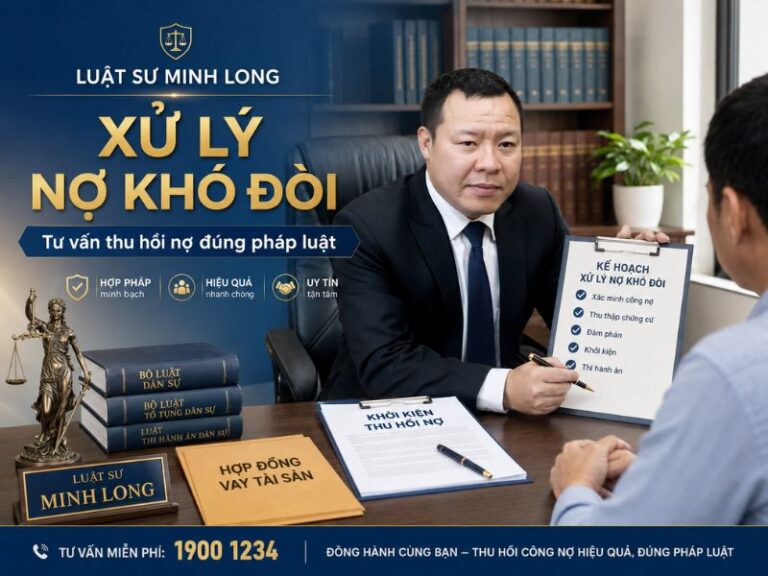 Luật sư Minh Long xử lý nợ khó đòi
