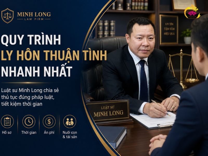 Quy trình ly hôn thuận tình nhanh nhất